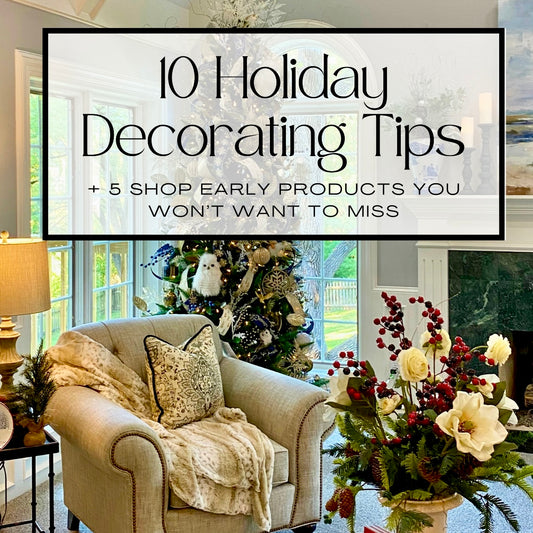 10 Holiday Decorating Tips