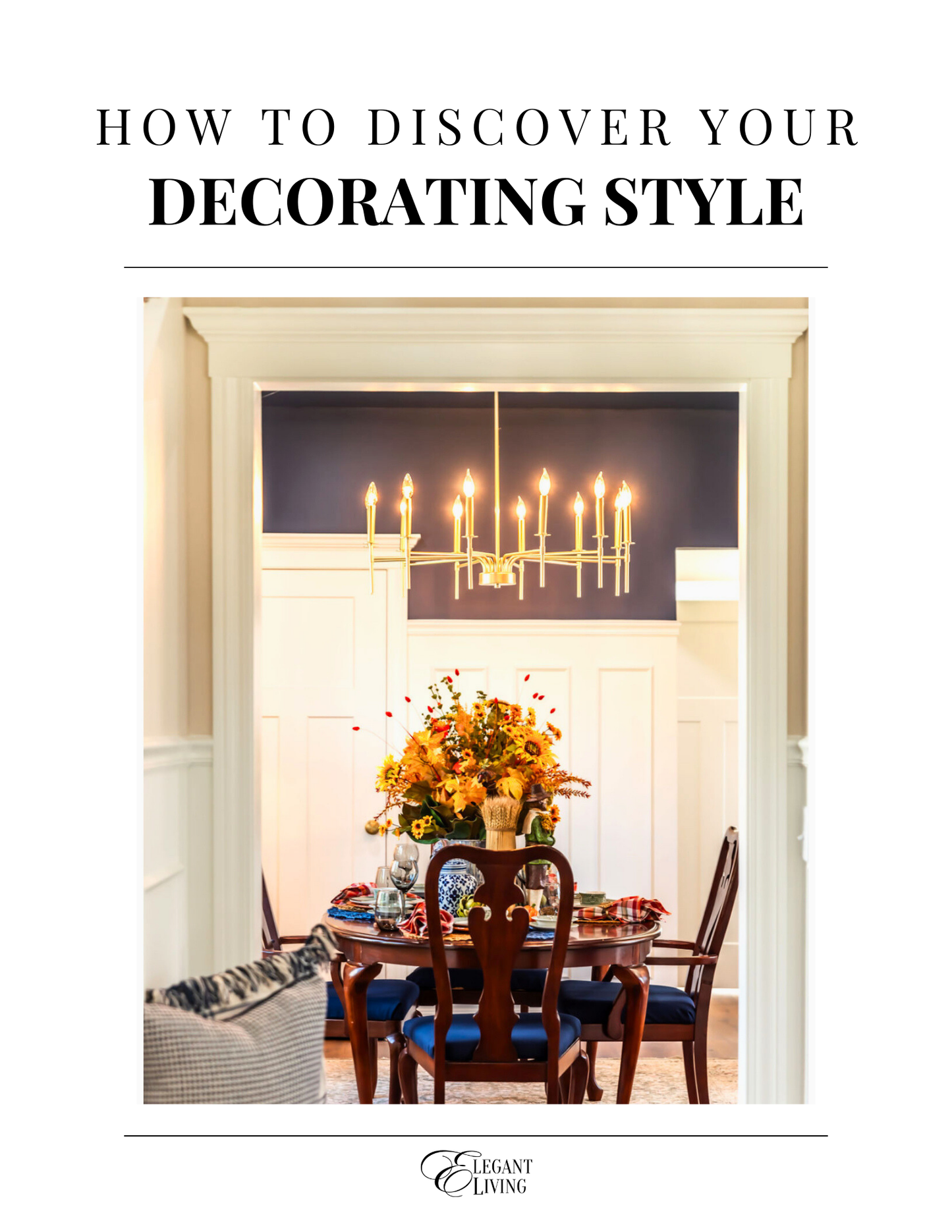 How to Discover Your Decorating Style