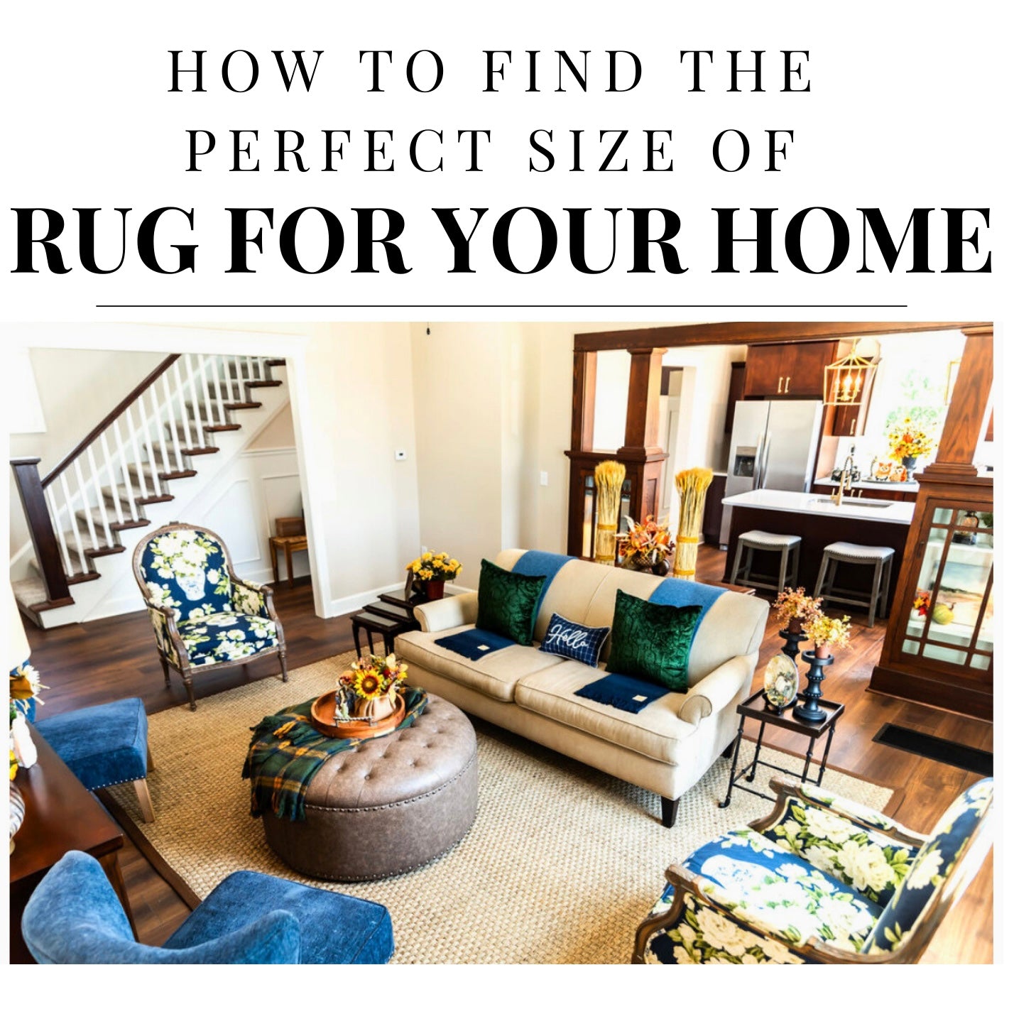 How to Find the Perfect Size of Rug For Your Home