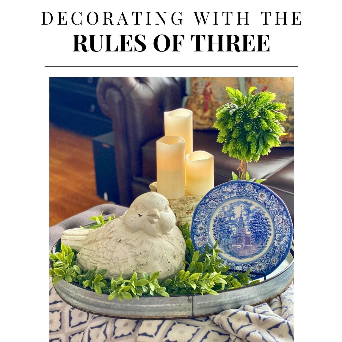 Decorating with the Rules of 3 Guide