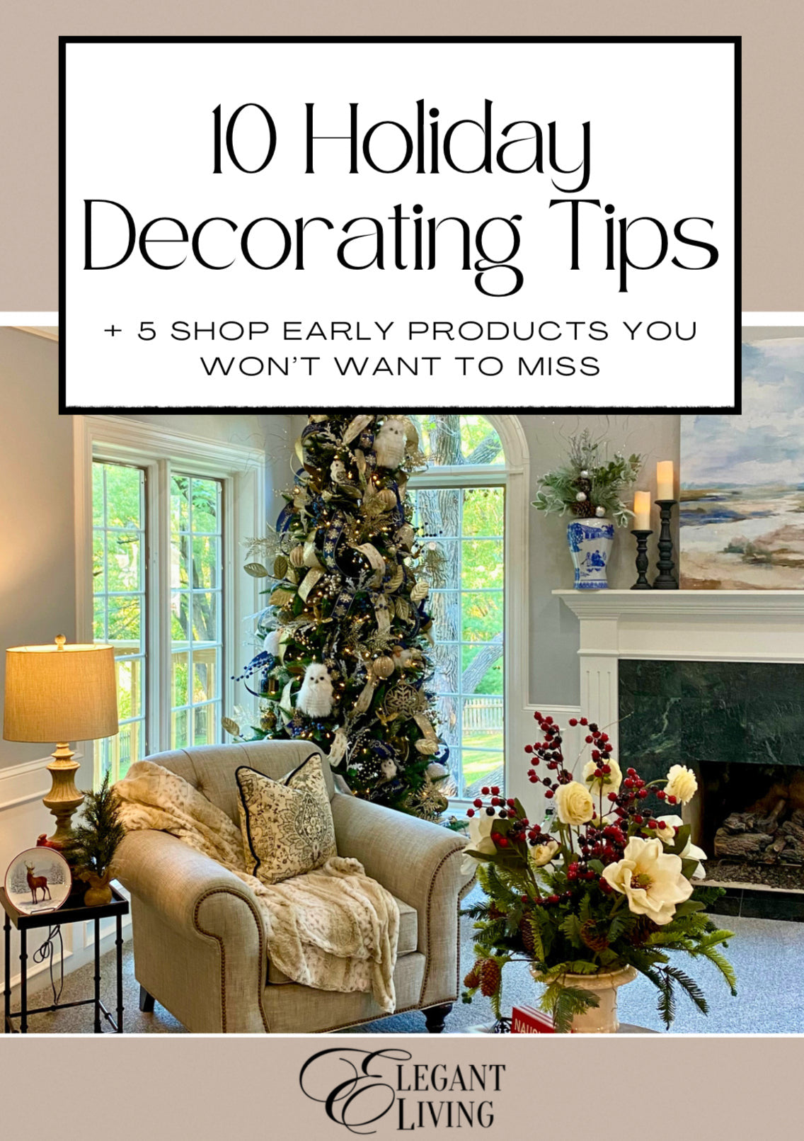 10 Holiday Decorating Tips